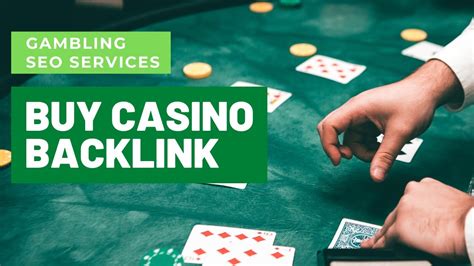 Buy Casino Backlinks for SEO Ranking .